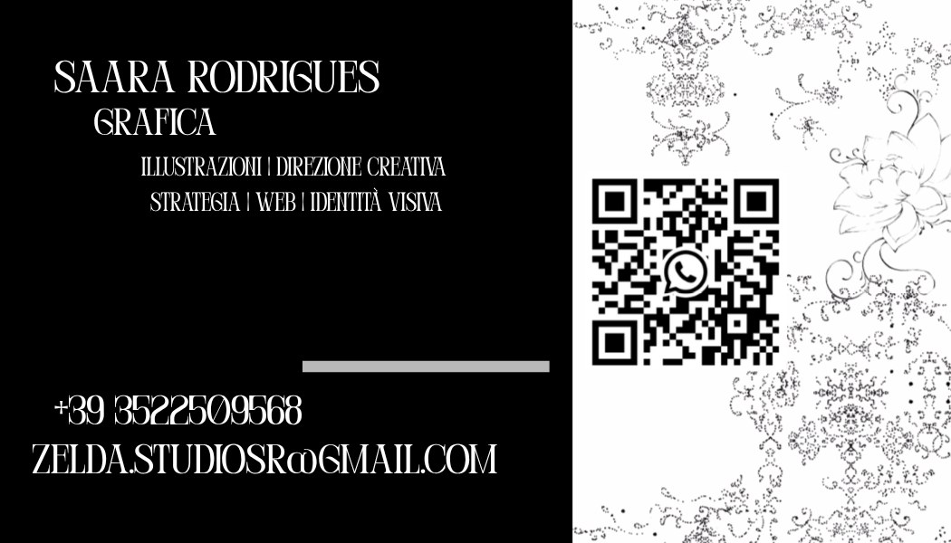 Bigliettino, retro: Saara Rodrigues, grafica. Illustrazioni, direzione creativa, strategia, web, identità visiva. +39 352 250 9568, zelda.studiosr@gmail.com, con un codice QR per WhatsApp